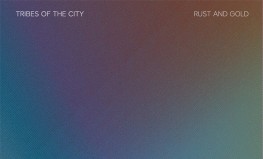 Tribes of the City "Rust and Gold"