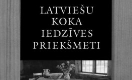 Augusts Bīlenšteins. "Latviešu koka celtnes un iedzīves priekšmeti"