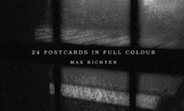 Max Richter "24 Postcards in Full Colour"