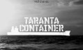 Nidi D'Arac "Taranta Container"