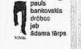 Pauls Bankovskis. "Drēbes jeb Ādama tērps"