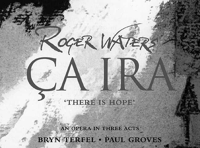 Roger Waters "Ca Ira"