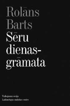 Rolāns Barts "Sēru dienasgrāmata"