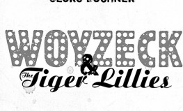 The Tiger Lillies "Woyzeck