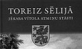 "Toreiz Sēlijā". Jēkaba Vītola atmiņu stāsti.