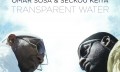 Omar Sosa & Seckou Keita "Transparent Water"